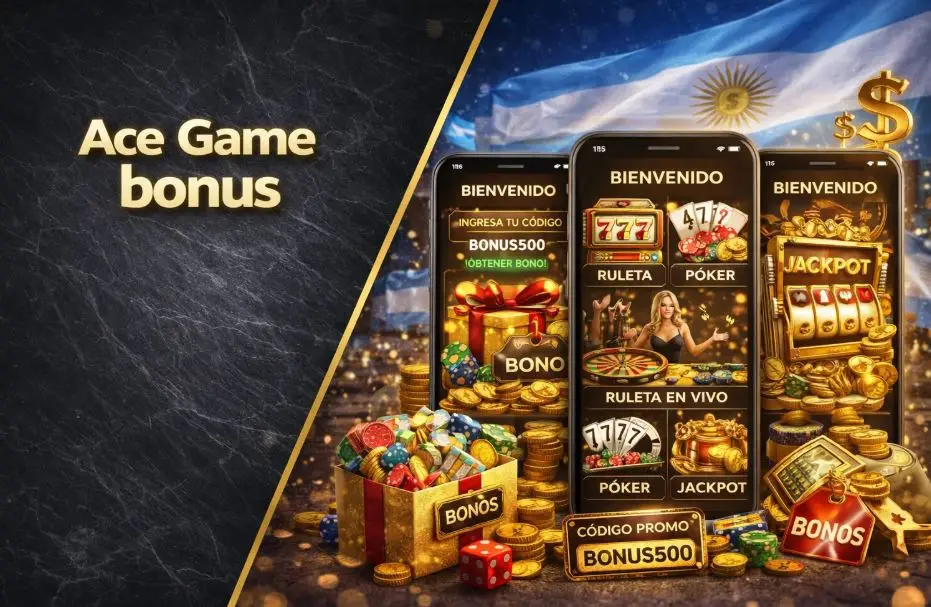 Bonos disponibles en la Ace Game app Argentina